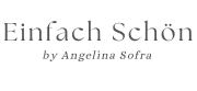Einfach Schön by Angelina Sofra